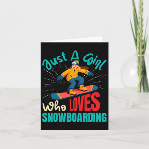 Carte Snowboarder Juste Une Fille Qui Aime Le Snowboard 