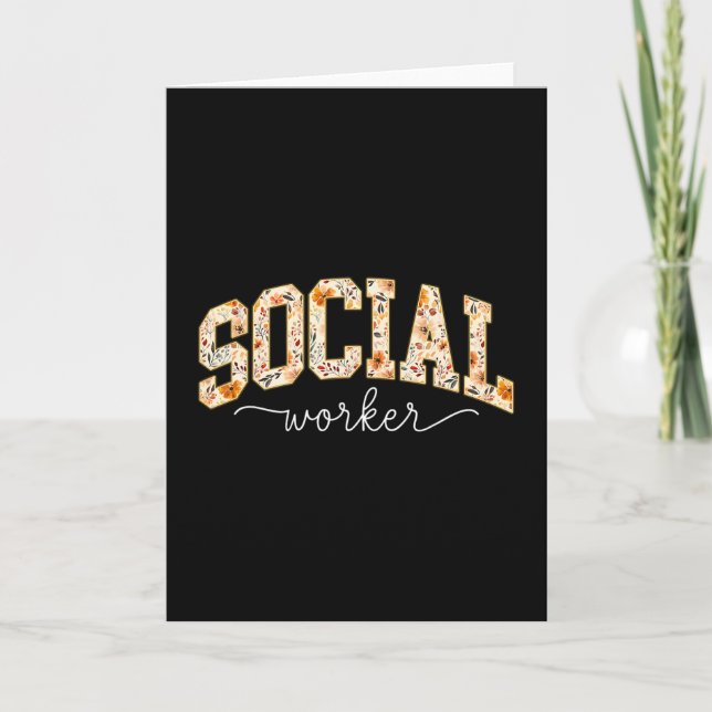 Carte Social Worker Floral Fall Social Work Month Autumn (Devant)