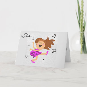 CARTE "SOEUR" FAIT LA BONNE DANSE POUR VOTRE ANNIVERSAIR