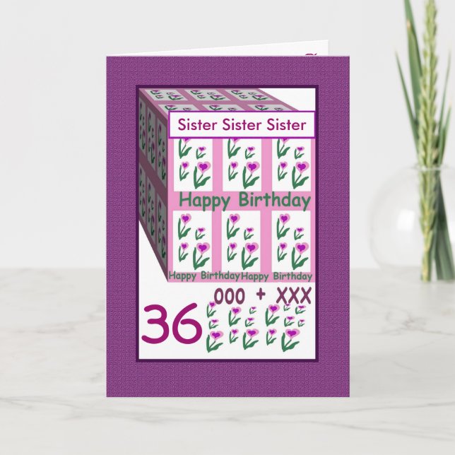 Carte SOEUR - Joyeux 36ème anniversaire (Devant)