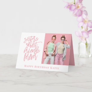 Carte Sœur Meilleures Amies Pour Toujours Photo Annivers