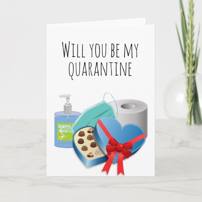 Carte Sois ma quarantaine Saint Valentin Love Funny (Devant)