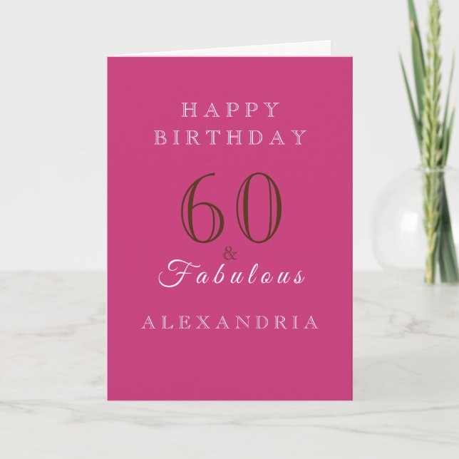 Carte Soixante et fabuleux rose chaud élégant anniversai (Devant)