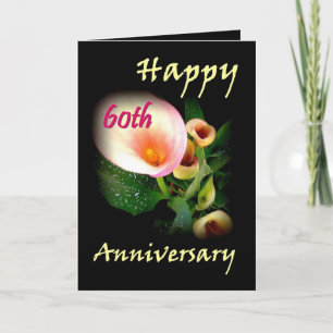 Carte soixantième Anniversaire avec des zantedeschias