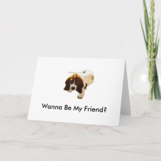 Carte Solo Puppy_Look, Tu Veux Être Mon Ami ?