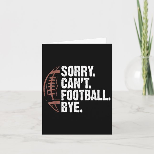 Carte Sorry Can't Football Bye Funny Football Mom Boys G (Devant)