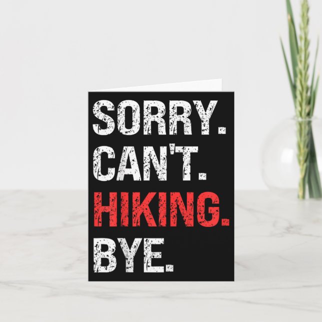 Carte Sorry Can't Hiking Bye Retro Hiking Lovers  (Devant)