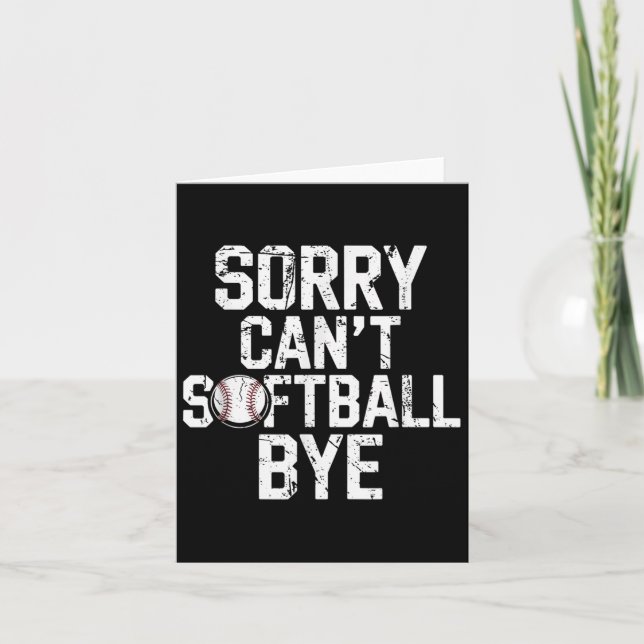 Carte Sorry Can't Softball Bye Softball Player Girls  (Devant)