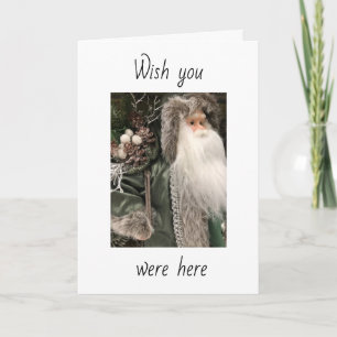 CARTE ***SOUHAITEZ QUE VOUS ÉTIEZ ICI À NOËL*** VOUS MAN