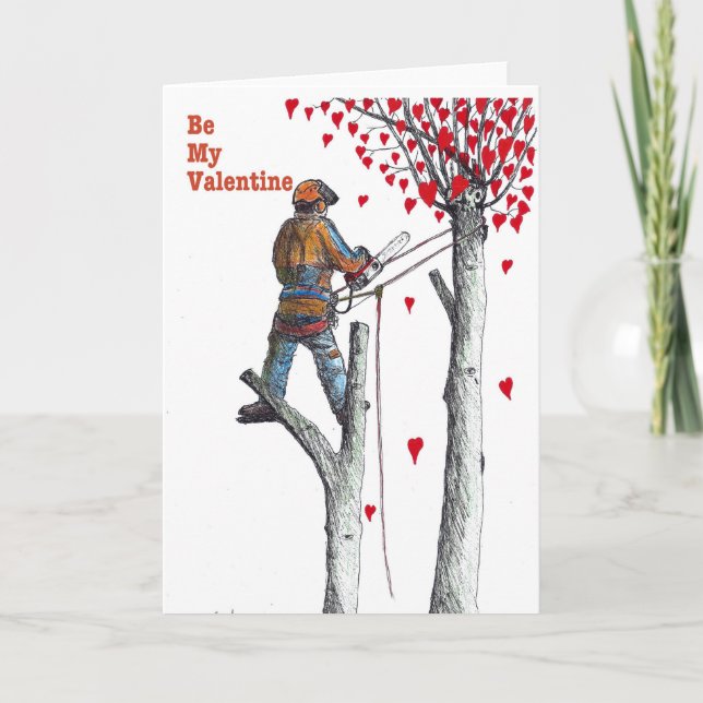 Carte Soyez Mon Arboriste Saint Valentin Chainsaw (Devant)