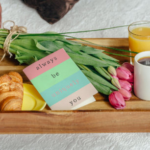 Carte Soyez Toujours Unique Vous Encouragement Inspirati