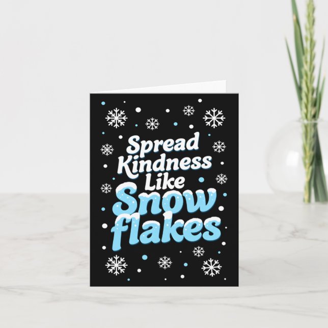 Carte Spread Kindness Like Snowflakes Mental Health Snow (Devant)