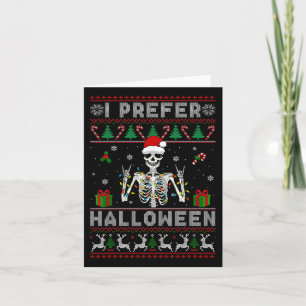 Carte Squelette de Noël Je préfère Halloween Noël