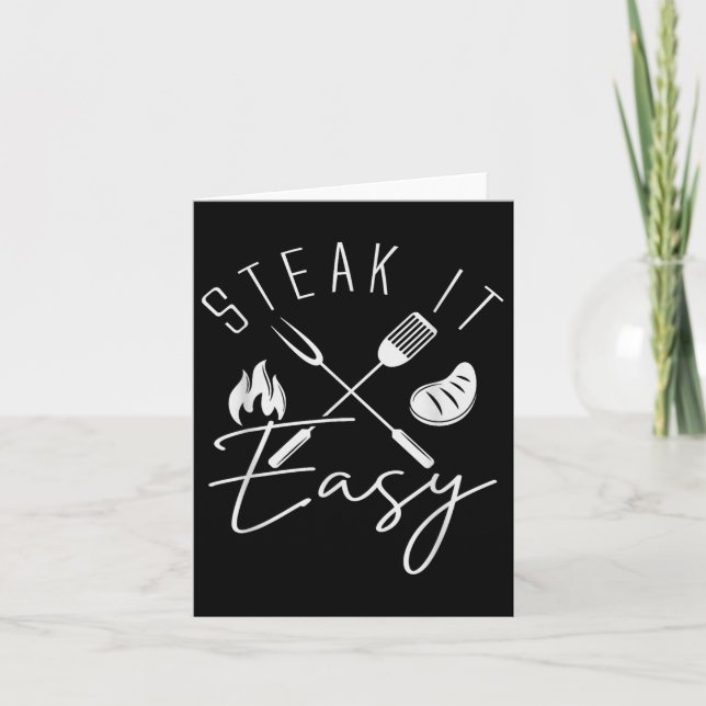 Carte Steak It Easy Funny Barbecue Grilling Fête des pèr (Devant)