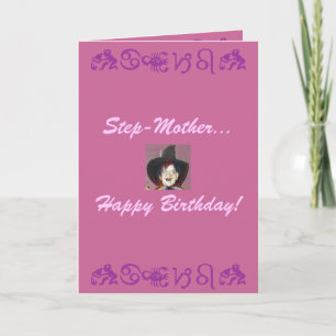 Carte Step-Mother..., Joyeux anniversaire !