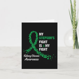 Carte Stepson's Fight My Fight Kidney Disease Awareness