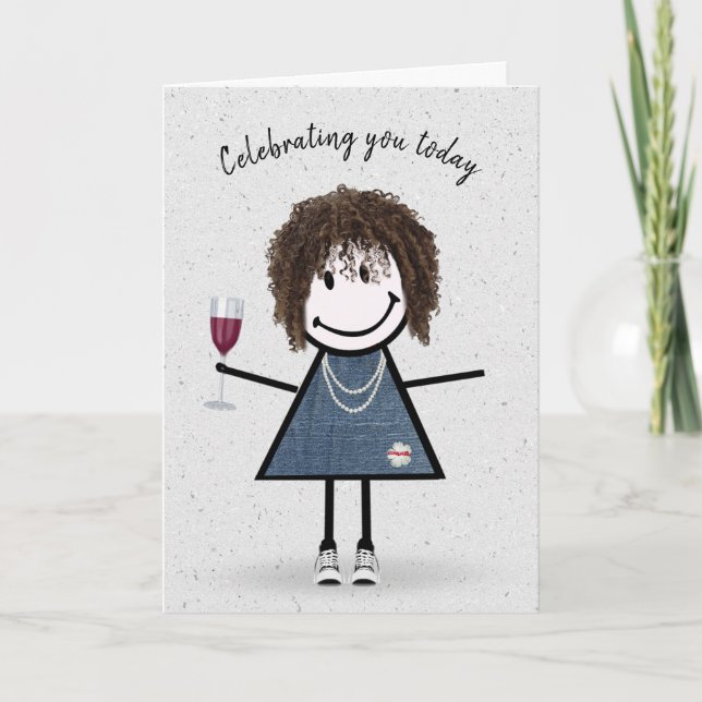 Carte Stick Figure Anniversaire fille avec verre à vin (Devant)