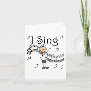Carte Stick Figure Girl I Chante T-shirts et cadeaux
