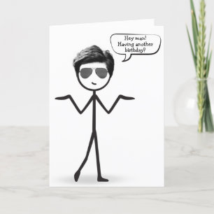 Carte Stick Man with Hair Humour Anniversaire