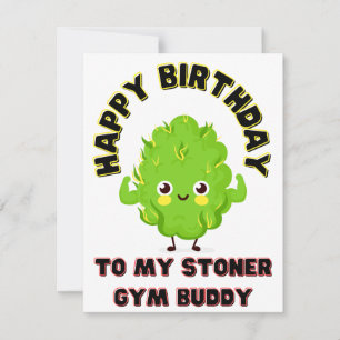 CARTE STONER GYM BUDDY