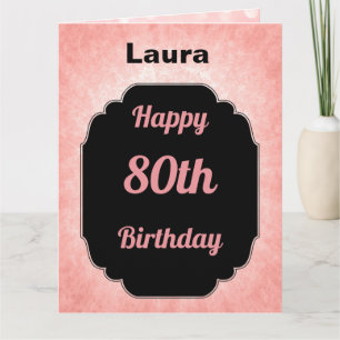 Carte Stylish Pink ajouter nom 80th Birthday