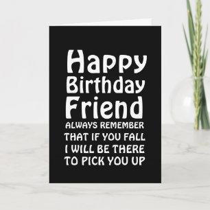 Carte Stylish You Fall Funny Happy Birthday Friend Card