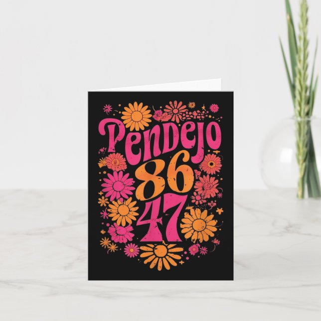 Carte Subtle Super Retro Pendejo Floral Anti-trump 8647 (Devant)
