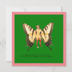 Carte Suis-je une femme qui rêvait d'être un papillon ?