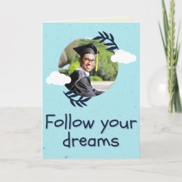 Carte Suivez vos rêves Diplôme photo personnalisé