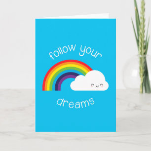Carte Suivez vos rêves Kawaii Rainbow