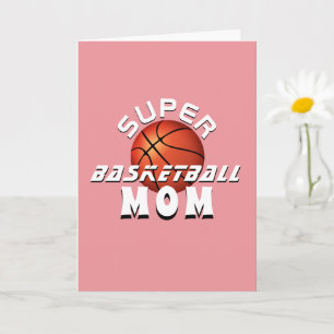 Carte Super Basketball Maman Sporty Mère fête des mères