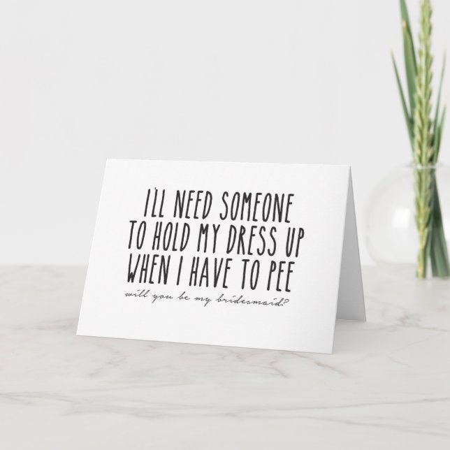 Carte Supportez la robe quand je dois faire pipi, (Devant)