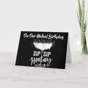 CARTE SUR NOTRE ***ANNIVERSAIRE MUTUEL*** SIP SIP HORAIR