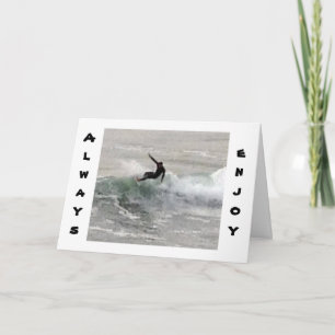 CARTE SURFER DIT PROFITER DE LA MARCHE, SURTOUT À L'ANNI