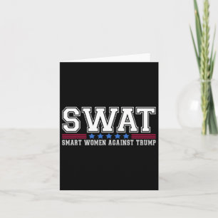 Carte Swat Smart Women contre Trump Funny Anti-Trump 20