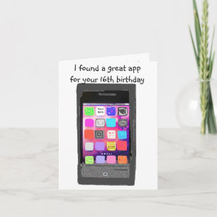 Carte Sweet 16 Anniversaire Phone App Humour