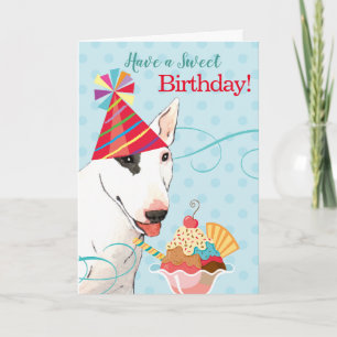 Carte Sweet Birthday Bull Terrier