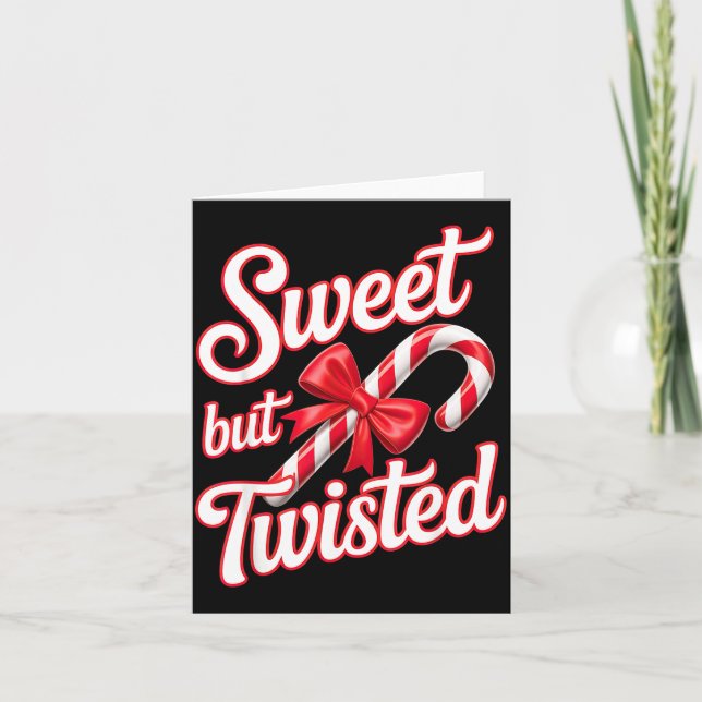 Carte Sweet But Twisted Candy Cane Funny Christmas  (Devant)