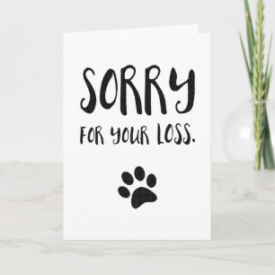 Carte Sympathie pour animal   Désolé Pour Votre Pe