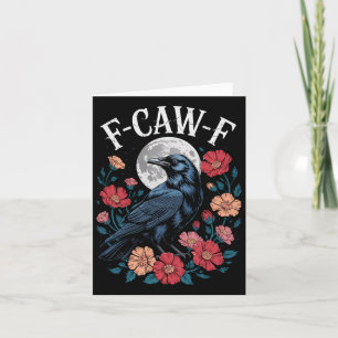 Carte T-shirt F-caw-f Crow Shirt Gothique Corbeau Caw Ca