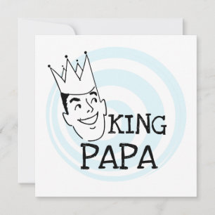 Carte T-shirts et cadeaux King Papa