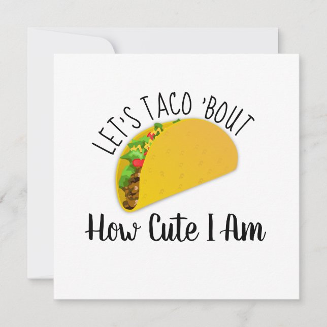 Carte Taco 'Bout How Cute I Am (Devant)
