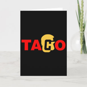 Carte Taco Trump Toujours Se Débiner
