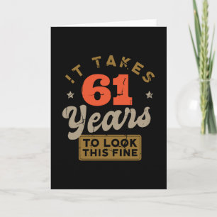 Carte Takes 61 Years to look this fine Greeting Card
