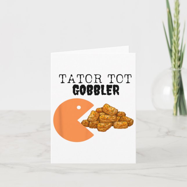 Carte Tator Tot Gobbler Chute Sarcastique Chute Thanksgi (Devant)