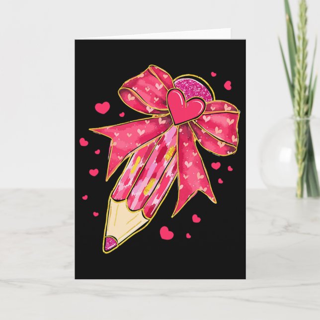Carte Teacher Valentine Coquette Bow Pencil 1  (Devant)