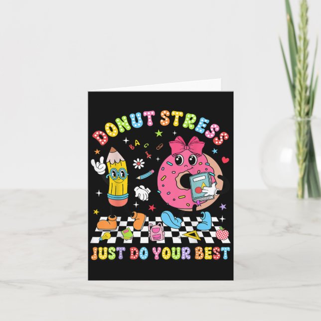 Carte Teachers Donut Stress Just Do Your Test Day Boys G (Devant)