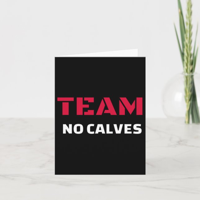 Carte Team No Calves - Bodybuilding Fitness Meme Cadeau (Devant)