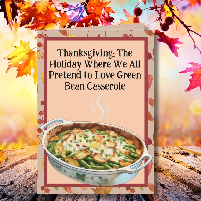 Carte Thanksgiving Green Bean Casserole Humour (Créateur téléchargé)