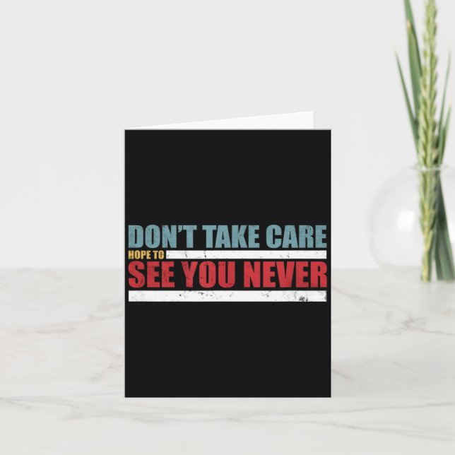 Carte The Don't Take Care Challenge Quote (distressed Co (Devant)